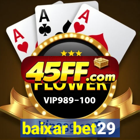 baixar bet29
